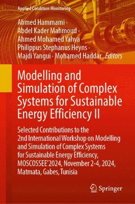bokomslag Modelling and Simulation of Complex Systems for Sustainable Energy Efficiency II