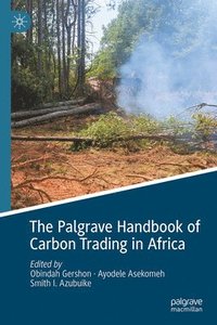 bokomslag Palgrave Handbook of Carbon Trading in Africa