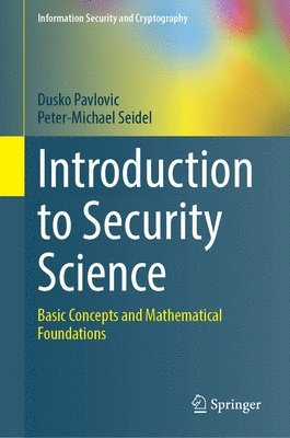 bokomslag Introduction to Security Science: Basic Concepts and Mathematical Foundations