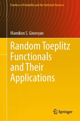 Random Toeplitz Functionals and Their Applications