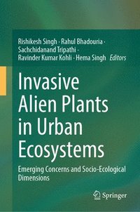 bokomslag Invasive Alien Plants in Urban Ecosystems