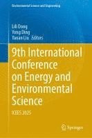 bokomslag 9th International Conference on Energy and Environmental Science: Icees 2025