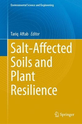 bokomslag Salt-Affected Soils and Plant Resilience