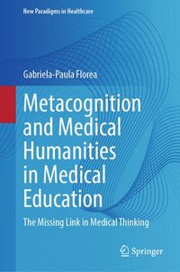 bokomslag Metacognition and Medical Humanities in Medical Education