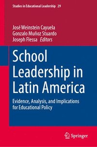 bokomslag School Leadership in Latin America: Evidence, Analysis, and Implications for Educational Policy