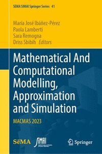 bokomslag Mathematical And Computational Modelling, Approximation and Simulation