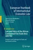 bokomslag Law and Policy of the African Continental Free Trade Area (Afcfta): Prospects and Challenges for Trade and Investment in Africa