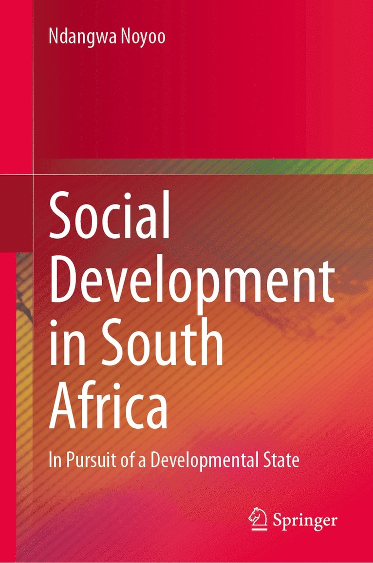 Ndangwa Noyoo - Social Development in South Africa, Inbunden