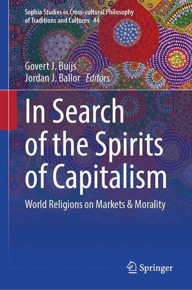 Govert J. Buijs, Jordan J. Ballor - In Search of the Spirits of Capitalism, Inbunden