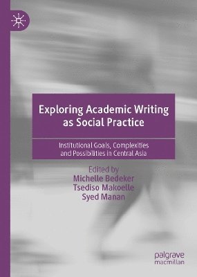 bokomslag Exploring Academic Writing as Social Practice