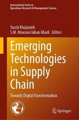 bokomslag Emerging Technologies in Supply Chain: Towards Digital Transformation