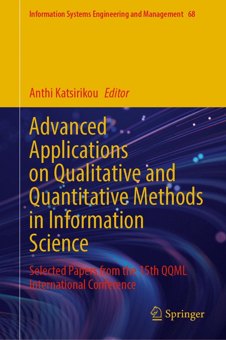 Anthi Katsirikou - Advanced Applications on Qualitative and Quantitative Methods in Information Science, Inbunden
