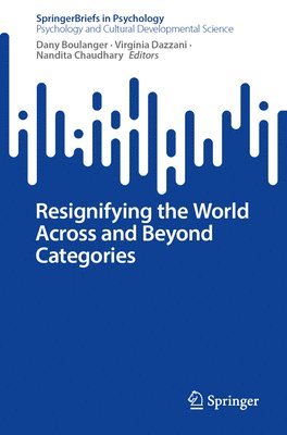 bokomslag Resignifying the World Across and Beyond Categories