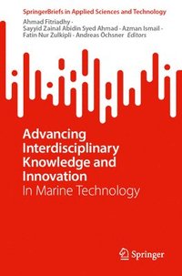 bokomslag Advancing Interdisciplinary Knowledge and Innovation