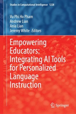 bokomslag Empowering Educators: Integrating AI Tools for Personalized Language Instruction