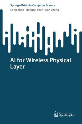 bokomslag AI for Wireless Physical Layer