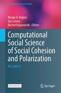 bokomslag Computational Social Science of Social Cohesion and Polarization