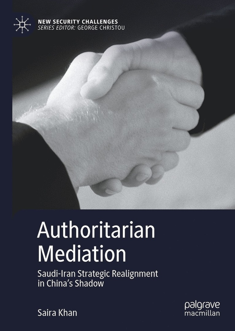 Saira Khan - Authoritarian Mediation, Inbunden