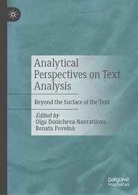 bokomslag Analytical Perspectives on Text Analysis: Beyond the Surface of the Text
