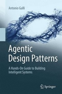 bokomslag Agentic Design Patterns