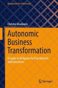 bokomslag Autonomic Business Transformation