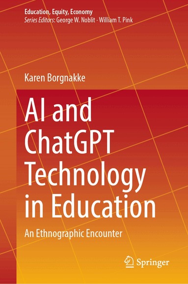 Karen Borgnakke - AI and ChatGPT Technology in Education, Inbunden
