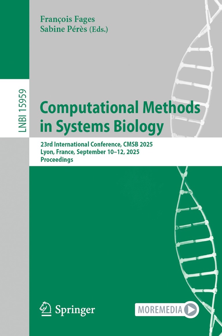 François Fages, Sabine Pérès - Computational Methods in Systems Biology, Häftad