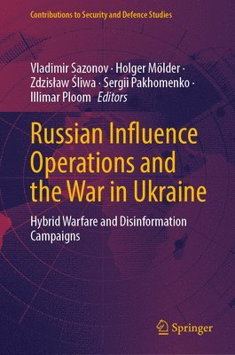 bokomslag Russian Influence Operations and the War in Ukraine