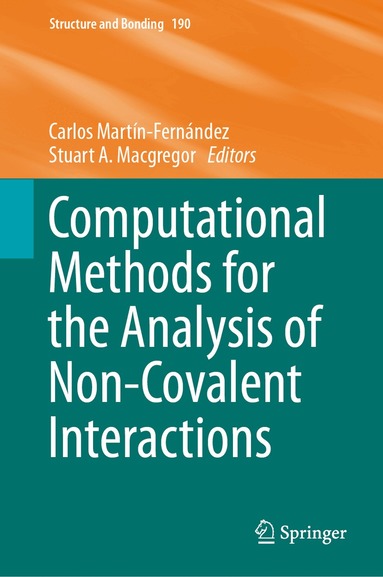 Carlos Martín-Fernández, Stuart A. Macgregor - Computational Methods for the Analysis of Non-Covalent Interactions, Inbunden