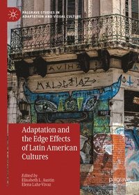 bokomslag Adaptation and the Edge Effects of Latin American Cultures