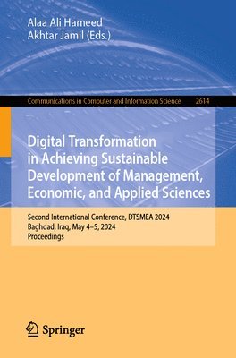 bokomslag Digital Transformation in Achieving Sustainable Development of Management, Economic, and Applied Sciences: Second International Conference, Dtsmea 202