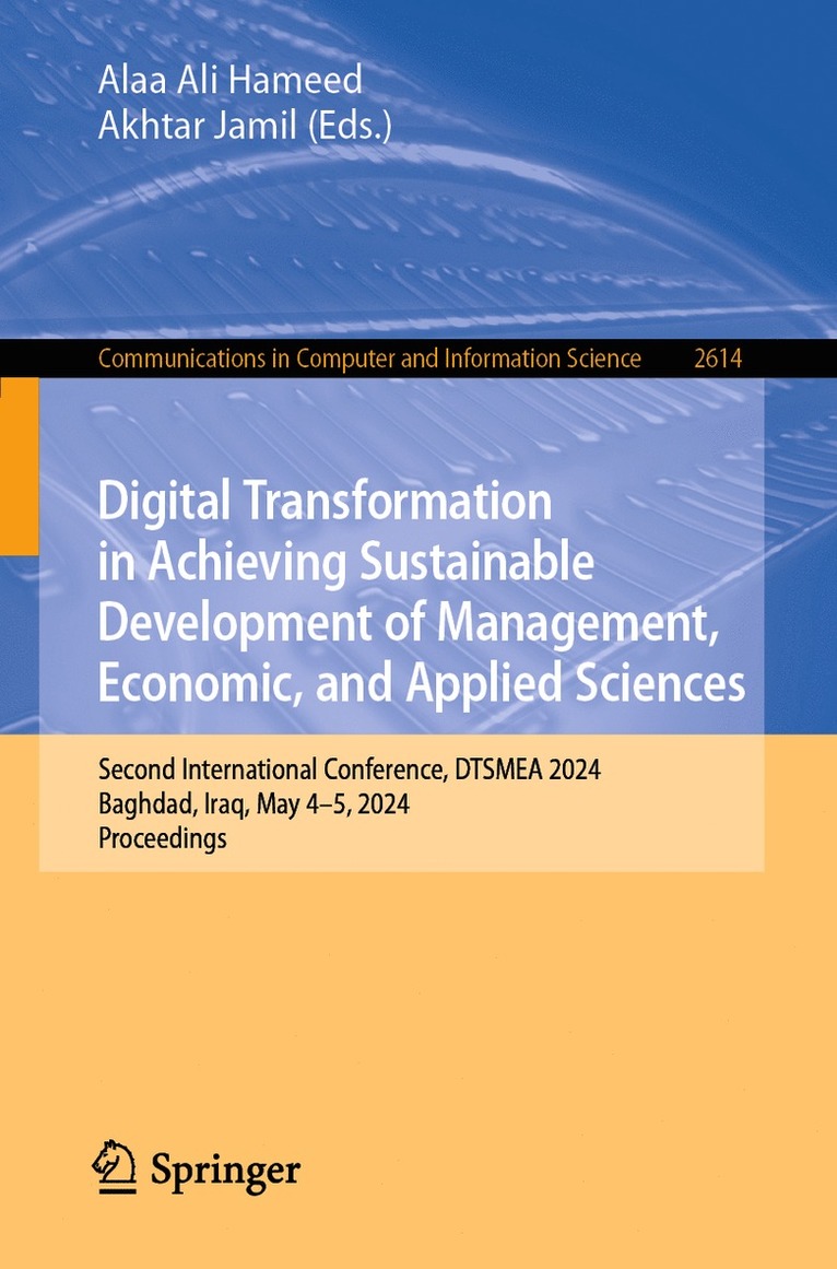 Alaa Ali Hameed, Akhtar Jamil - Digital Transformation in Achieving Sustainable Development of Management, Economic, and Applied Sciences, Häftad