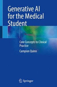 bokomslag Generative AI for the Medical Student