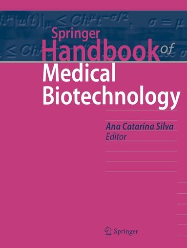 Ana Catarina Silva - Springer Handbook of Medical Biotechnology, Inbunden