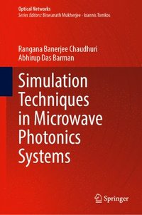 bokomslag Simulation Techniques in Microwave Photonics Systems