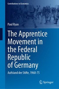 bokomslag The Apprentice Movement in the Federal Republic of Germany