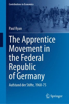 bokomslag The Apprentice Movement in the Federal Republic of Germany