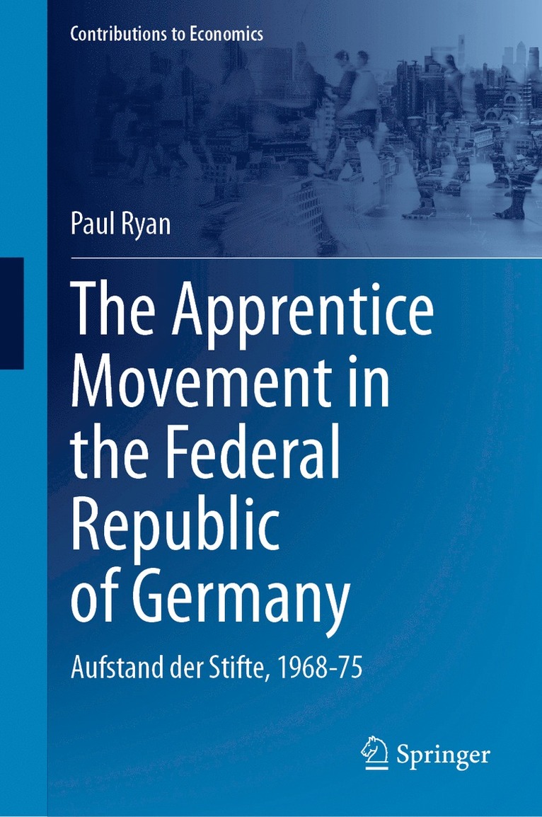 Paul Ryan - Apprentice Movement in the Federal Republic of Germany, Inbunden