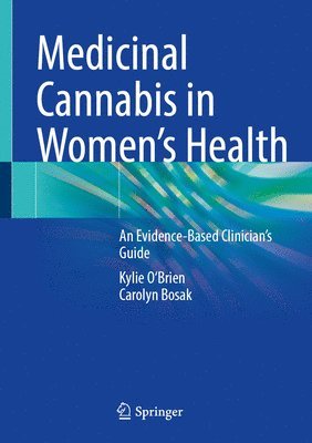bokomslag Medicinal Cannabis in Women's Health: An Evidence-Based Clinician's Guide