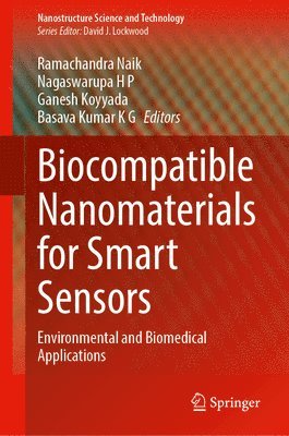 bokomslag Biocompatible Nanomaterials for Smart Sensors: Environmental and Biomedical Applications