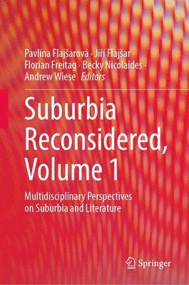 bokomslag Suburbia Reconsidered, Volume 1