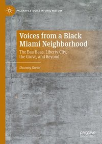 bokomslag Voices from a Black Miami Neighborhood