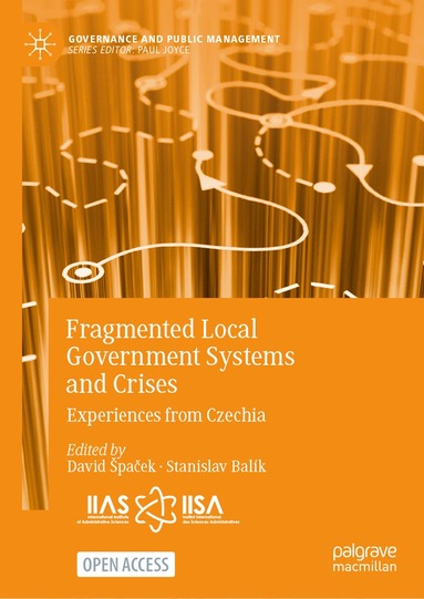 David ¿Pa¿Ek, David Špaček, Stanislav Balík - Fragmented Local Government Systems and Crises, Inbunden