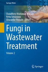 bokomslag Fungi in Wastewater Treatment: Volume 2