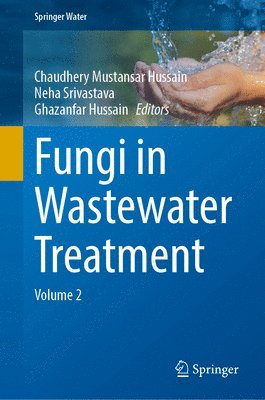 bokomslag Fungi in Wastewater Treatment: Volume 2