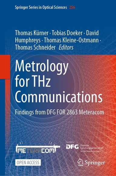 Thomas Kürner, Tobias Doeker, David Humphreys, Thomas Kleine-Ostmann, Thomas Schneider - Metrology for THz Communications, Inbunden