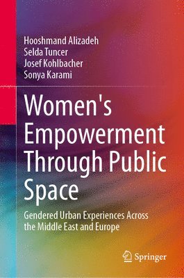 bokomslag Women's Empowerment Through Public Space