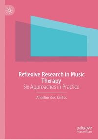 bokomslag Reflexive Research in Music Therapy