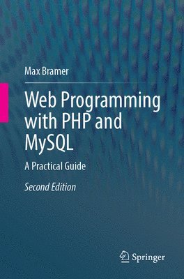 Max Bramer - Web Programming with PHP and MySQL, Häftad