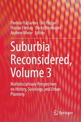 Suburbia Reconsidered, Volume 3
